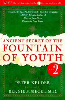 Ancient Secret of the Fountain of Youth, Volume 2, by Peter Kelder